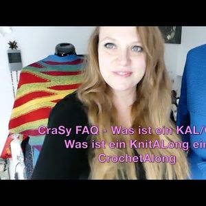 Was ist ein Knitalong KAL oder ein Crochetalong CAL - CraSy FAQ