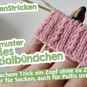 Sylvies Spezialbündchen nicht nur für Socken #Sockenstricken #Socken #Socktober